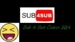 OFFICIAL Sub 4 Sub Center 2014!