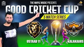 Good Cricket Cup - Ustaad Vs Kalakar | 1st Match | Sharry Maan | Gurdeep Manaliya | Gold Media