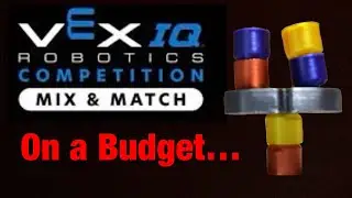 If Mix and Match were on a Budget! - Vex IQ