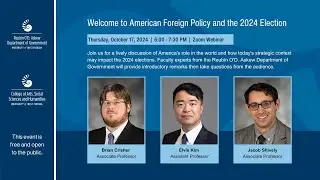 American Foreign Policy and the 2024 Election Webinar