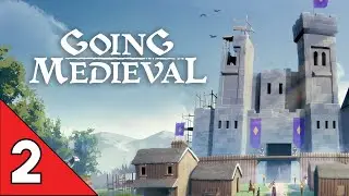 Going Medieval | Community HUB | Let's play | EP2 |