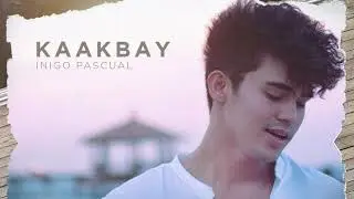 Kaakbay - Inigo Pascual (Audio)