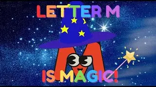 M is for Magic! 🪄 | Fun Phonics with Letter M