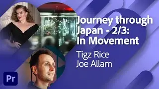 Journey Through Japan 2/3 - In Movement with @joeallam and Tigz Rice