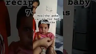 Poha recipe healthy and stomach filling for baby 7+months #poha#smilebaby #babyfood#viral#trending