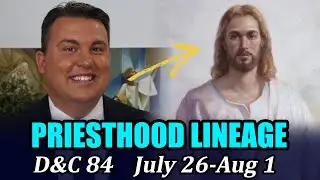 Come Follow Me with Casey Paul Griffiths (Doctrine and Covenants 84, July 26 - August 1)