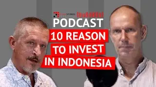 10 Reasons to Invest in Indonesia: #1