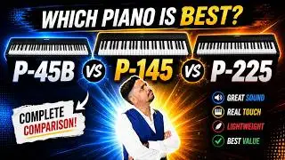 Yamaha P-45B vs P-145 vs P-225 | Which Digital Piano Should You Buy?