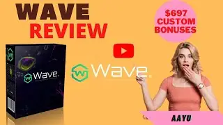 Wave review🚨WARNING🚨🤑FREE $697 CUSTOM BONUSES🤑