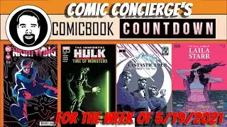 Top 10 Comics for the Week of 5/19/2021: Nightwing | Immortal Hulk | Fantastic Four and more...