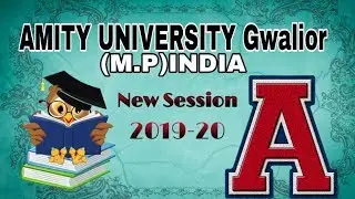 Amity University Gwalior(M.P)India | Best University In Gwalior | Best Courses