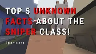 Top 5 Unknown Facts About The Krunker Sniper Class!