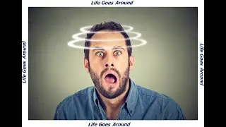 Life Goes Around (Written By LA)