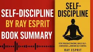 Self-Discipline By Ray Asprey | Book Summary in English | Book SeekersBook Summary | Audiobook
