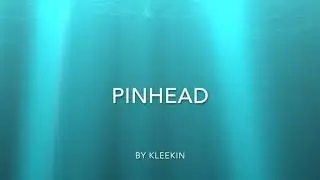 Pinhead (Original song by Kleekin) - Waglagon711