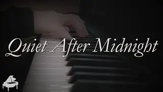 Quiet After Midnight &ndash; An Improvisation