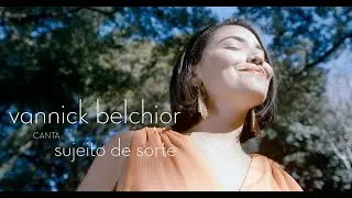 VANNICK BELCHIOR - SUJEITO DE SORTE
