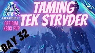 Taming a Tek Stryder | Genesis 2 Day 32 | Ark Survival Official Xbox PVP
