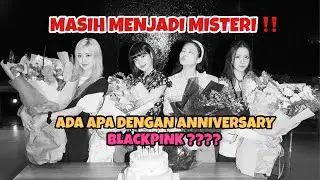 ADA APA DENGAN ANNIVERSARY BLACKPINK?? #blackpink #kpop #blink