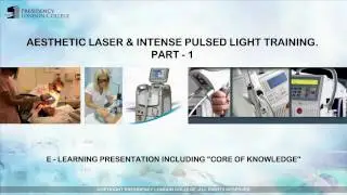 Laser and IPL Core of Knowledge Training Course