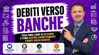 Debiti verso Banche: come devono essere registrati?