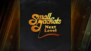 SMALL JACKETS - Next Level (Official Audio)