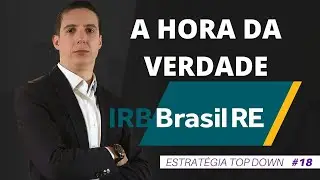 IRB (IRBR3) &ndash; 5 PONTOS SOBRE O RESULTADO DO 1T20 | #18 Top Down