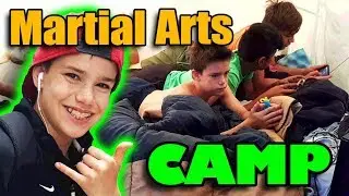 Martial Arts Camp with Team Infinity - Vlog