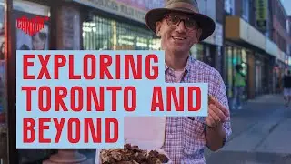 Tom Landis visits Toronto and beyond in Ontario | Explore Canada