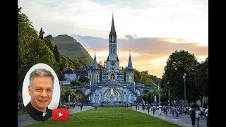 The Sanctuary of Lourdes // France: A Pilgrimage with Mary