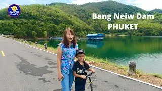 A visit to Bang Neiw dam in Phuket with Casper