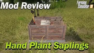 Mod Review - Hand Plant Saplings