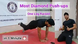 Most Diamond Pushups One Leg Raised in One Minute - 60 || Elite World Record || Kuwar Amritbir Singh