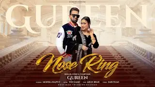 Nose Ring ( Official Video ) Gureen | Monika Rajput |  New Punjabi Song 2026
