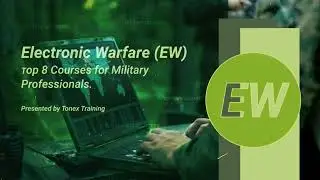 Electronic Warfare (EW), Military Cyber Electromagnetic Training, Tonex Course and Certification