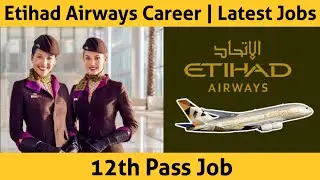 Airline job | Etihad Airways Cabin crew | Cabin crew job | Etihad Airways cabin crew 2023 | @flyair