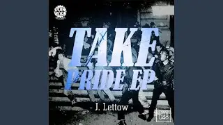 Take Pride (Original Mix)