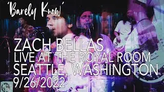 Zach Bellas - 'Barely Know' Live in Seattle, Washington at The Royal Room 9/26/2022