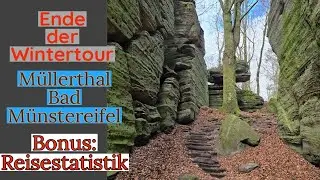 #260 Die Wintertour 2024/2025 endet im Müllerthal und Bad Münstereifel.  Mit Reisestatistik.