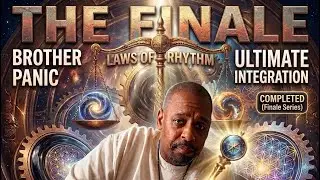 The Laws of Rhythm - Brother Panic (Finale)