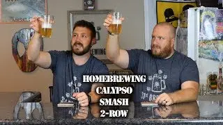 Homebrewing Small Batch Calypso SMaSH All Grain GW 2-Row Tasting 1