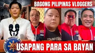 Bagong Pilipinas Vloggers Collaboration : Usapan Para sa Bayan