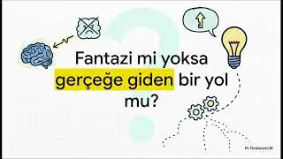 Düşünceyle Gerçeklik Yaratma Süreci