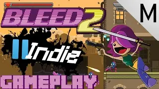Bleed 2 Gameplay at 60Fps - Pausa Indie