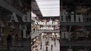 A DAY OFF IN LONDON #londonvlog #londonlife #travel #ロンドン生活 #dayinmylife