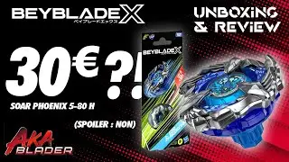 [Beyblade X] 9€ en magasin, 30€ en ligne…Soar Phoenix 5-80H victime des scalpers - Unboxing & review