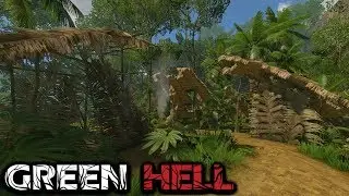 Green Hell 2019 - 2 - Crafting a Base, Building a Home!