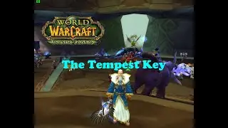 World of Warcraft. Quests - The Tempest Key