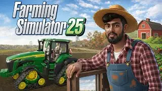 Farming Simulator 25 | Next-Gen Farming Gameplay (Ultra Realistic)