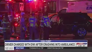 Driver charged with DWI after crashing into ambulance in High Point